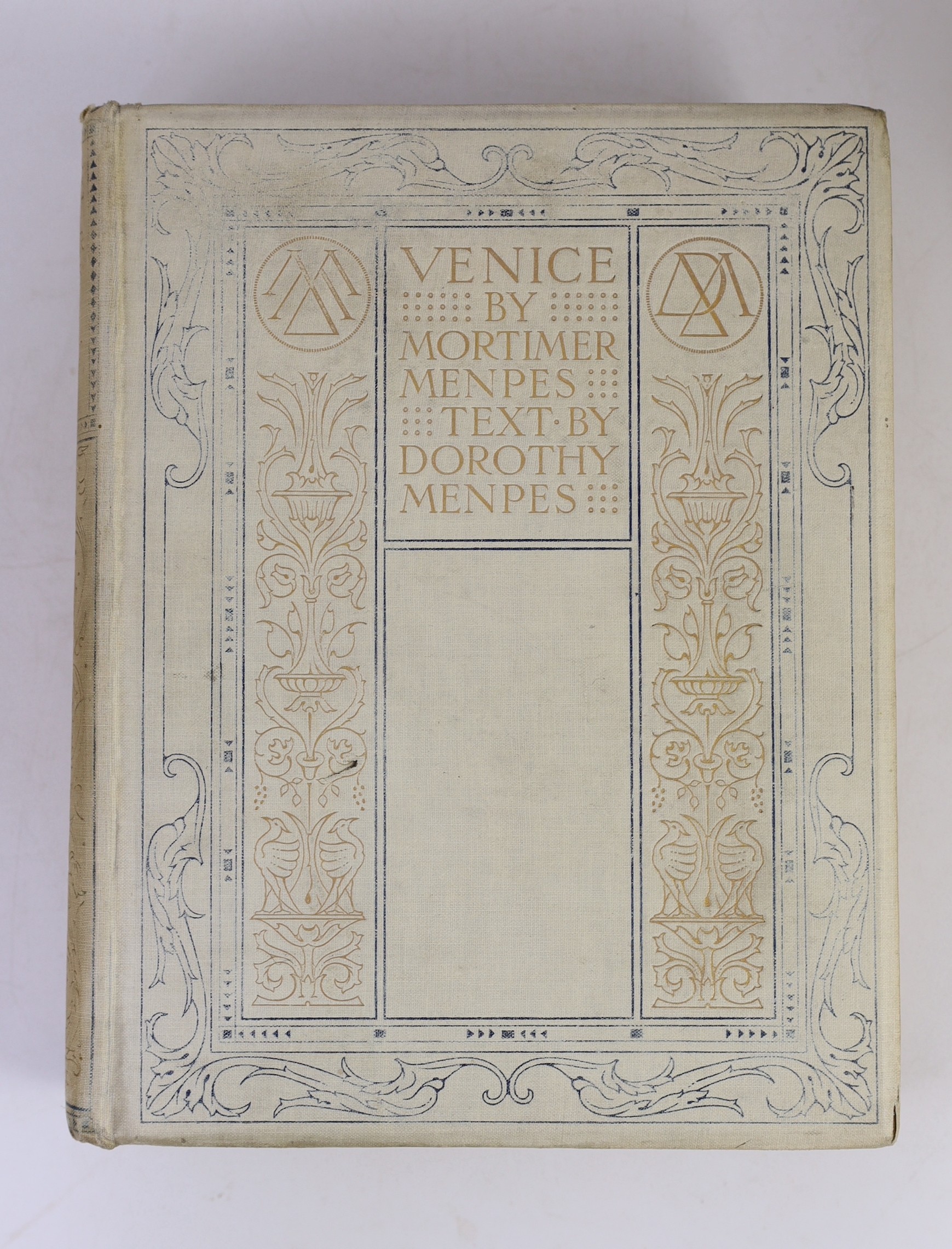 Menpes, Dorothy & Mortimer - 5 works - Venice, one of 500 signed by the artist, the front fly leaf with an original watercolour vignette of St Marks Basilica, signed, 1904; Whistler As I Knew Him